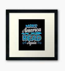 Make America Read Again Parody Framed Print
