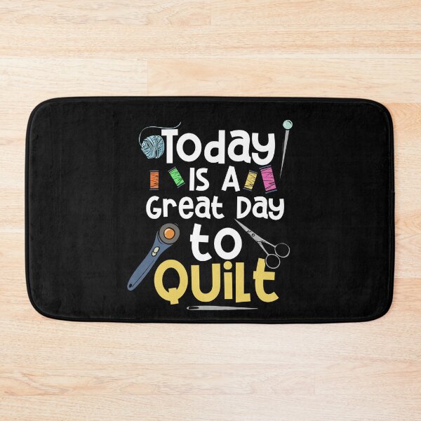 Item preview, It's A Great Day To Quilt Quilting designed and sold by Betsytiptoe.