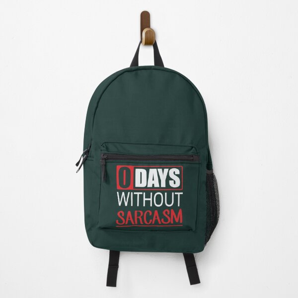 Item preview, 0 Zero Days Without Sarcasm designed and sold by S Cube Design.