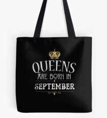 Queens Are Born In September Birthday Gift T Shirt Tote Bag