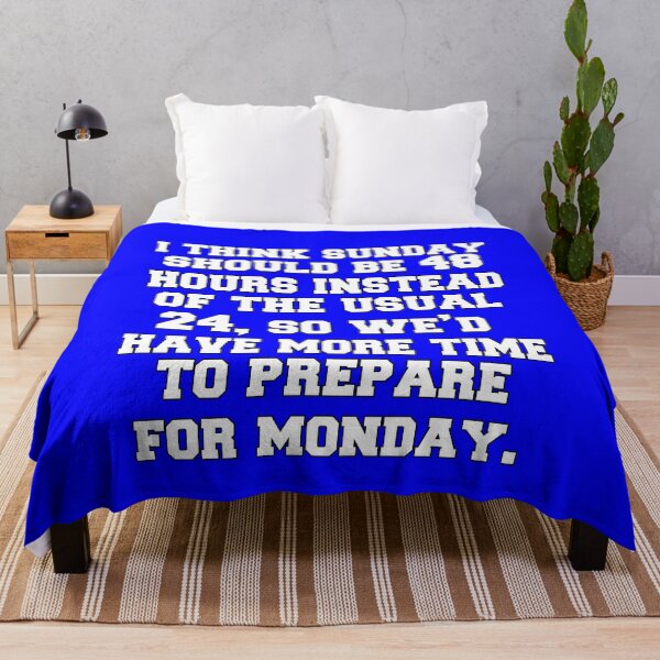 Item preview, Funny Sarcastic Saying I Think Sunday Should Be 48 Hours  designed and sold by fantasticdesign.