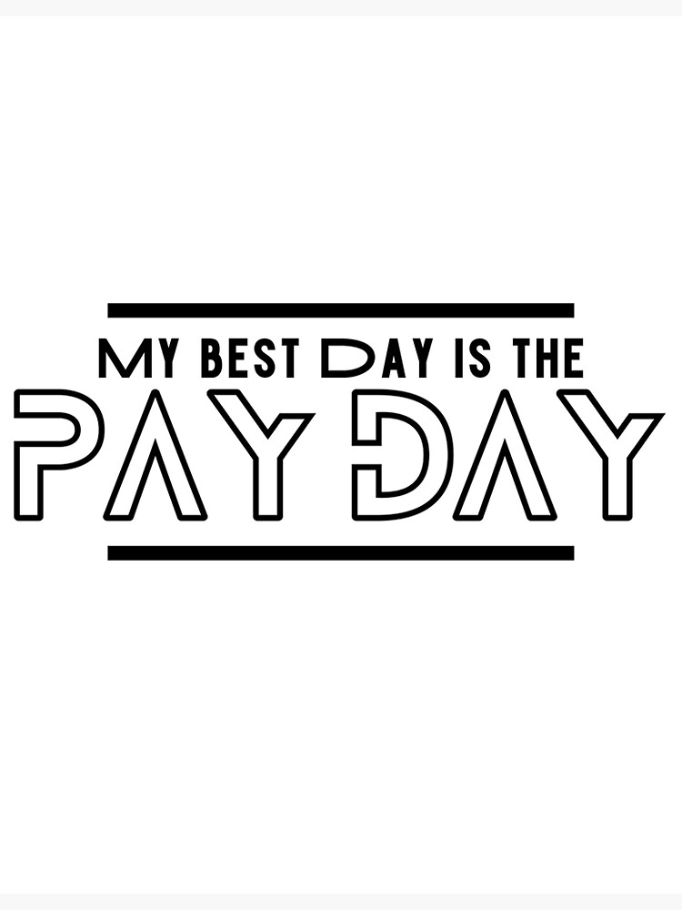 "The Best Day Design" Poster for Sale by Bemaster Redbubble