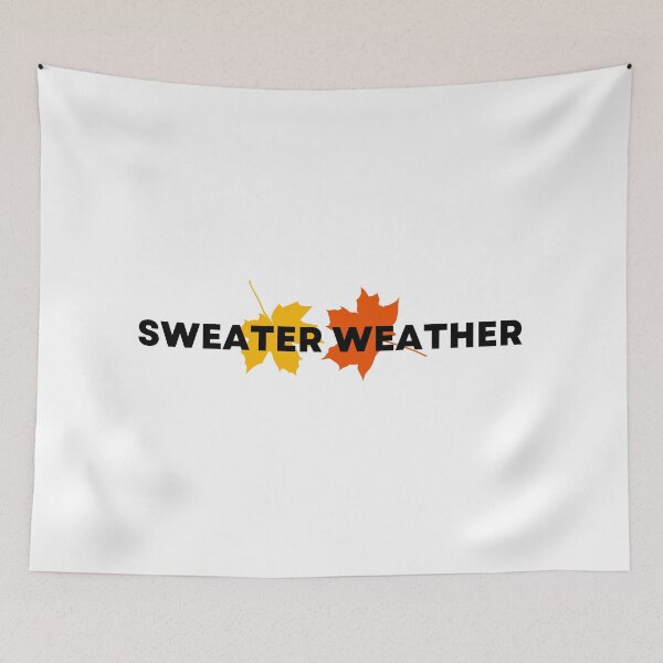 Item preview, sweater weather designed and sold by Abeer Tahir.