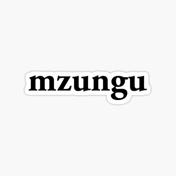 Mzungu Sticker