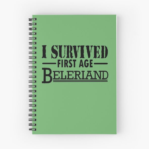Item preview, I Survived First Age Beleriand designed and sold by Gil-galads.