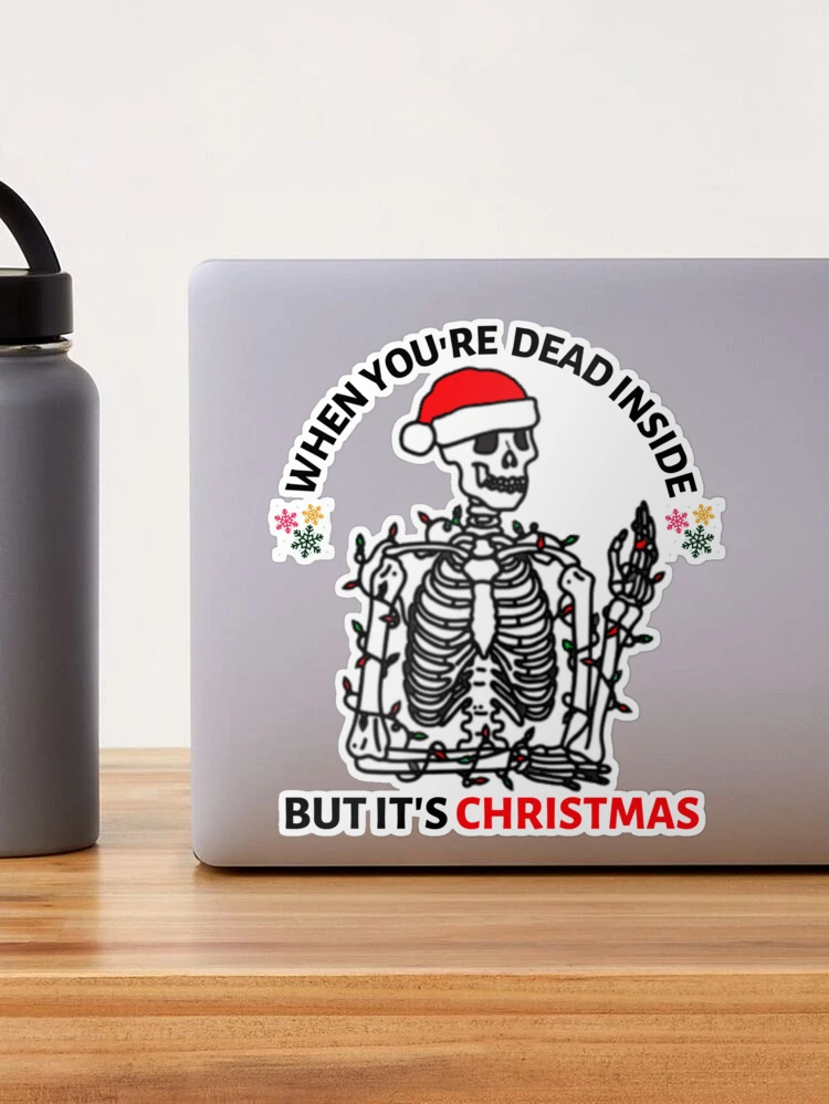 Tumbler | When You're Dead Inside But It's Christmas