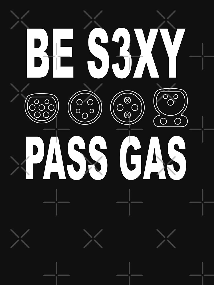 Thumbnail 7 von 7, Essential T-Shirt, Be s3xy pass gas -Electric vehicle EV charger plugs - funny car quote designt und verkauft von AutoDesignWerks.