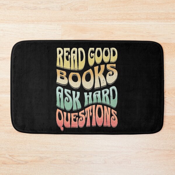 Item preview, Read Good Books Ask Hard Questions Bookish Bibliophile designed and sold by LadySaltwater.