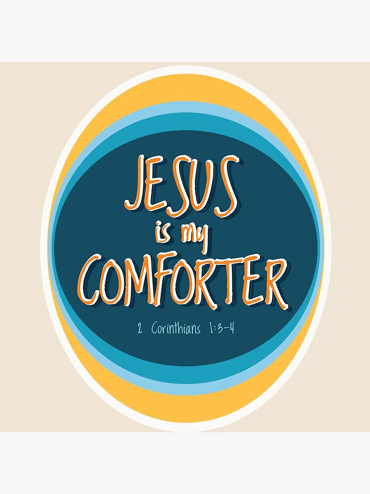 "Jesus is my comforter" Poster for Sale by Varnachitra Redbubble