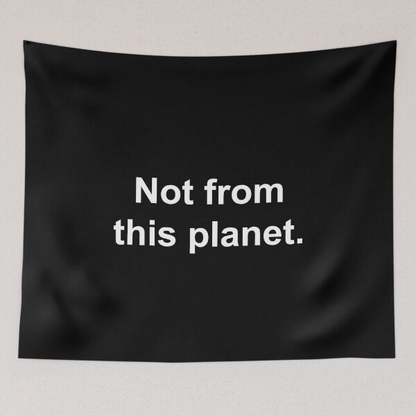 Item preview, Not from this planet designed and sold by Family-Shop.