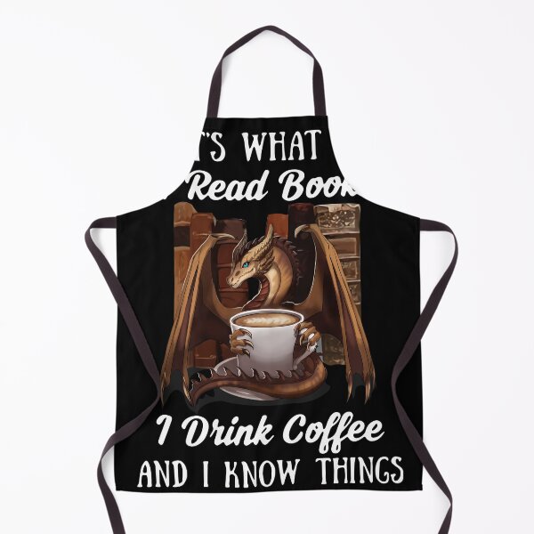 Item preview, Thats What I Do I Read B O O K S I Drink Coffee And I Know Things D R A G O N Basic Novelty Tees Graphics Female Cotton Printed Gift Comfy Love black designed and sold by arkindanksf.