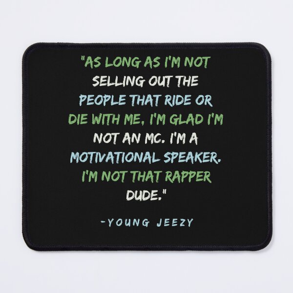 Item preview, Young Jeezy Quote designed and sold by BBellShop.