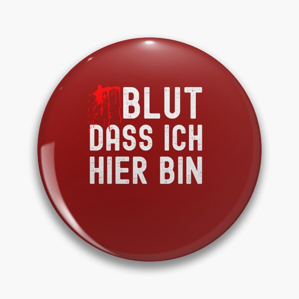 Artikelvorschau, Blut, dass ich da bin - Halloween Spruch entworfen und verkauft von VitoTDesign.