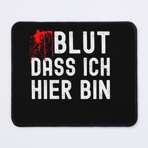 Item preview, Blood that I'm here - Halloween saying designed and sold by VitoTDesign.