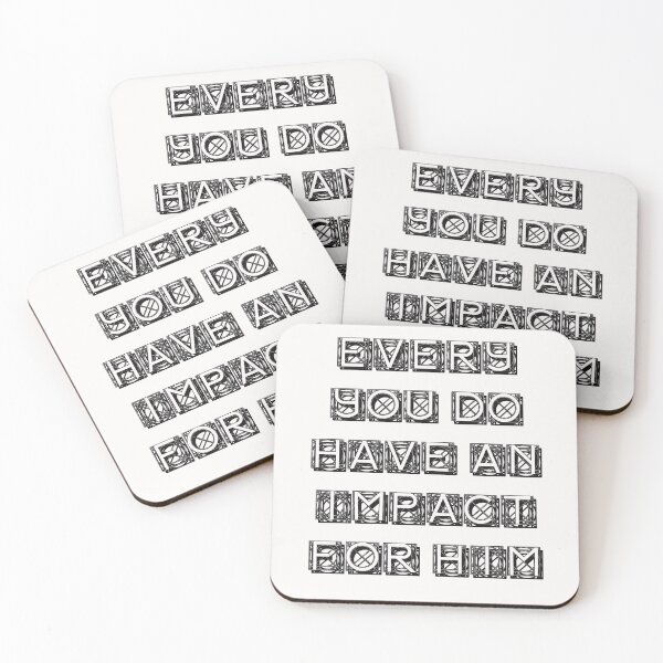 Item preview, Every You Do Have An Impact For Him designed and sold by zemama.