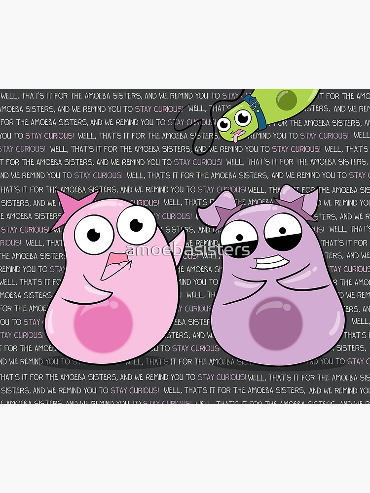 Amoeba Sisters Catchphrase by amoebasisters