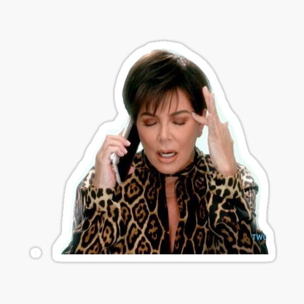 Kris Jenner Meme Sticker For Sale By Kha02 Redbubble   St,small,507x507 Pad,600x600,f8f8f8 