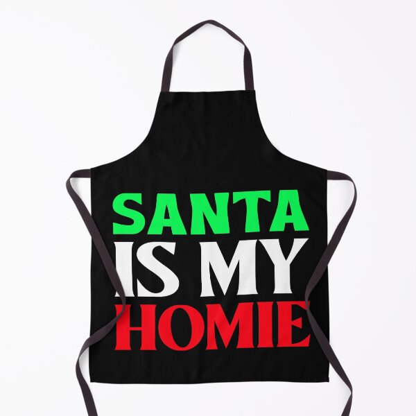 Item preview, SANTA IS MY HOMIE designed and sold by BestCoolStuff.