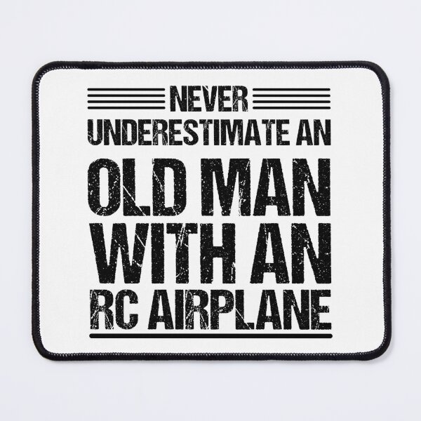 Item preview, Never Underestimate An Old Man With An RC Airplane designed and sold by jaftees.