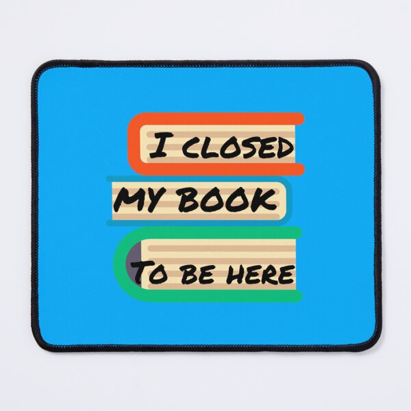 Item preview, I closed my book designed and sold by GlossBossCollec.