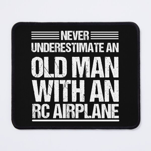 Item preview, Never Underestimate An Old Man With An RC Airplane designed and sold by jaftees.