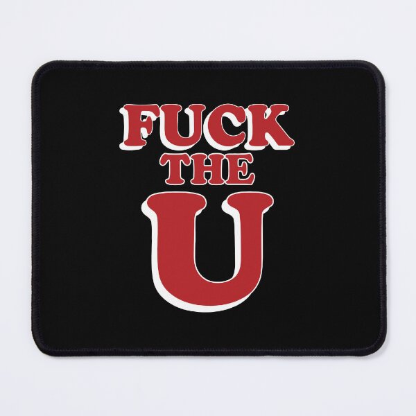 Item preview, Fuck The U Funny Men Women designed and sold by Big Twelve.