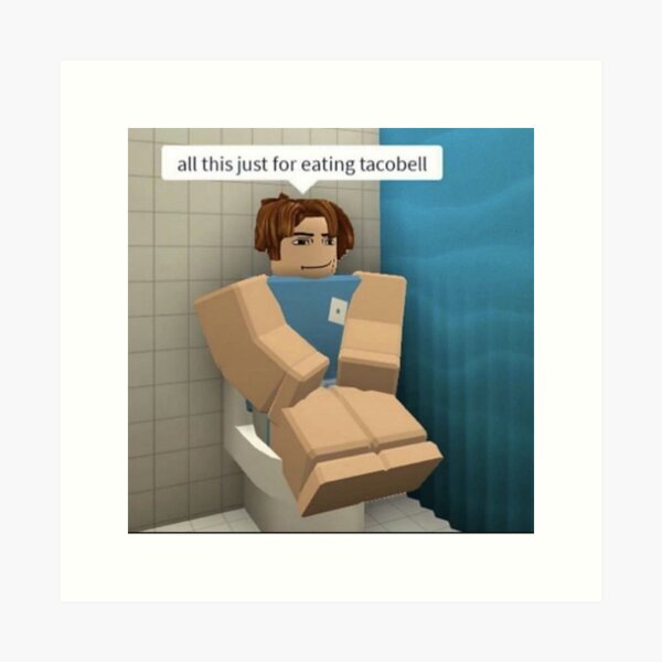 Roblox Meme Art Prints for Sale