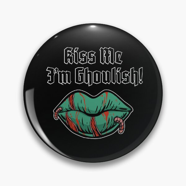 Item preview, Kiss Me I'm Ghoulish! designed and sold by Inferna-Love Creations.