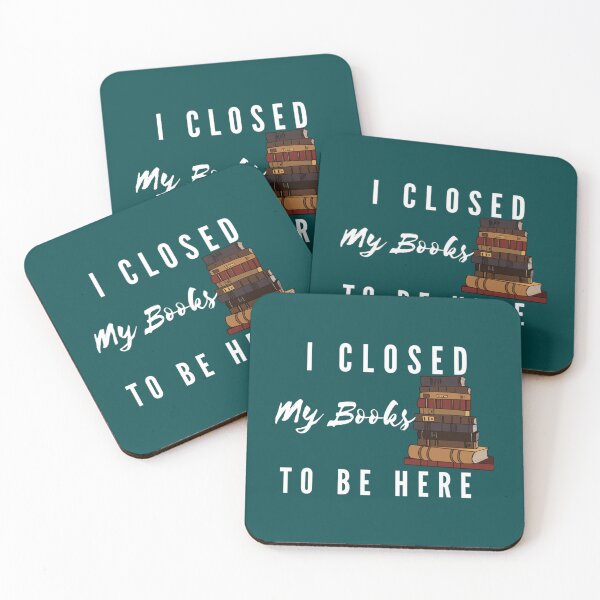 Item preview, I Closed My Book To Be Here- book lovers- Funny Love Reading    designed and sold by GlossBossCollec.
