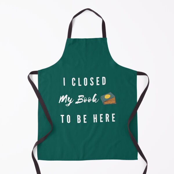 Item preview, I Closed My Book To Be Here- book lovers- Funny Love Reading   designed and sold by GlossBossCollec.