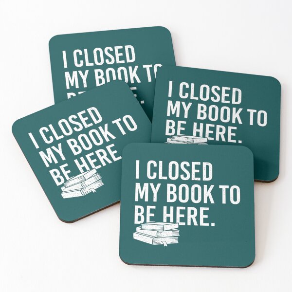 Item preview, I Closed My Book To Be Here Bookworm   designed and sold by GlossBossCollec.