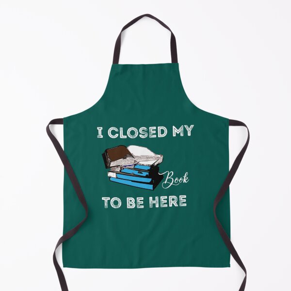 Item preview, I Closed My Book To Be Here Funny Nerd Quote   designed and sold by GlossBossCollec.