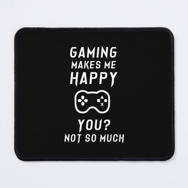 Item preview, Gaming makes me Happy, You Not so much Classic designed and sold by saymanerikata.