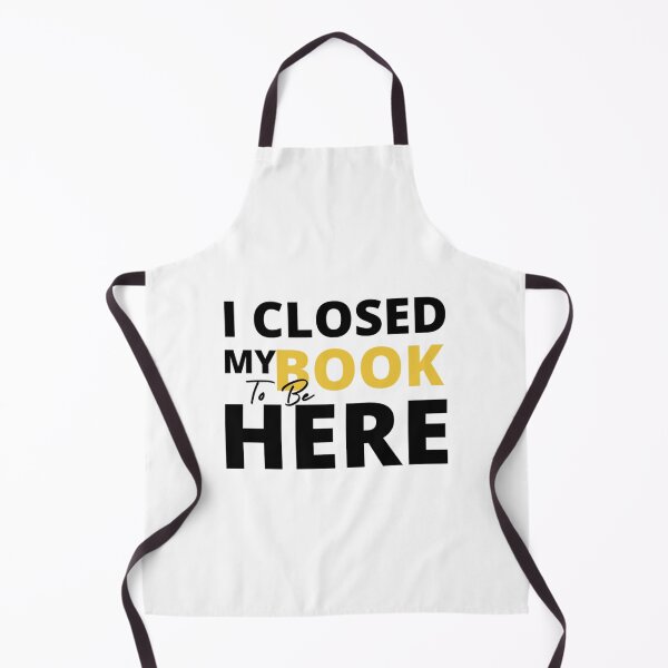 Item preview, I Closed My Book to Be Here Shirt, Book Lover, Librarian Shirt, Funny Book Reading Lover designed and sold by GlossBossCollec.