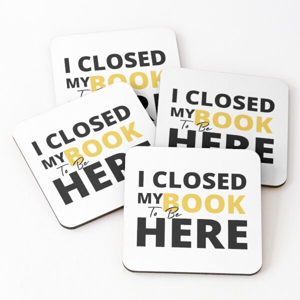 Item preview, I Closed My Book to Be Here Shirt, Book Lover, Librarian Shirt, Funny Book Reading Lover designed and sold by GlossBossCollec.