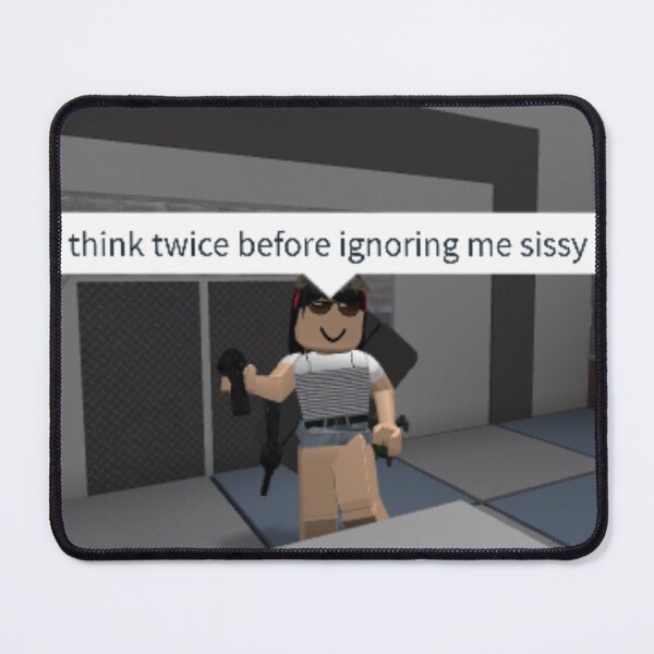 Item preview, think twice before ignoring me sissy designed and sold by EliasBNSA.