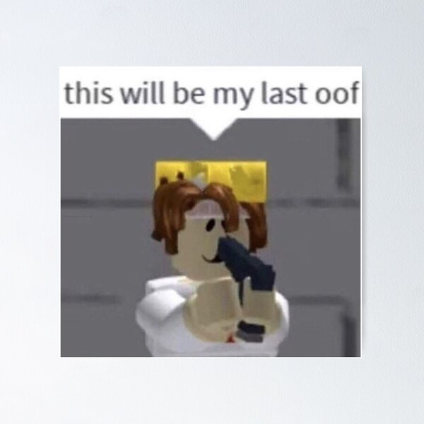Roblox Memes Posters for Sale