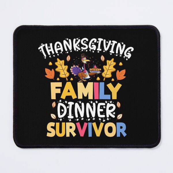 Item preview, Thanksgiving Family Dinner Survivor designed and sold by netdota.