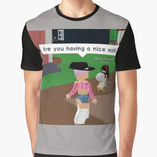 go make those t-shirts at roblox. : u/uwuowoack