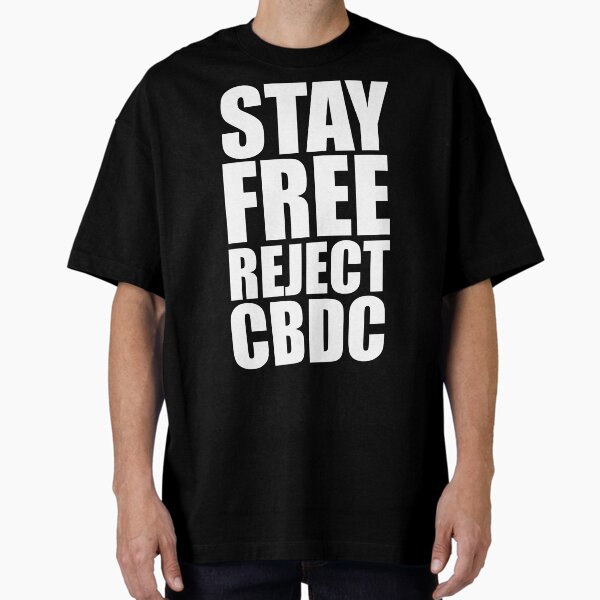 Item preview, Stay free reject cbdc, say no to cbdc, central bank digital currency, Britcoin designed and sold by Giovanni-c.