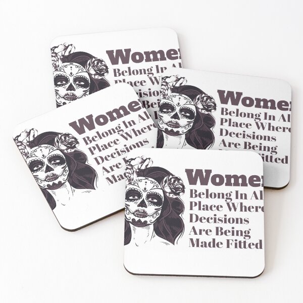Item preview, Women Belong In All Place Where Decisions Are Being Made Fitted designed and sold by thebadrandoms.