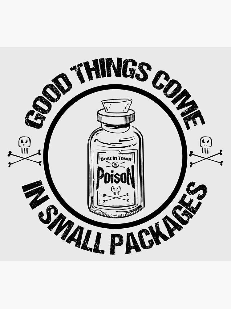 "Good things Come In Small Packages" Poster for Sale by SimonSay