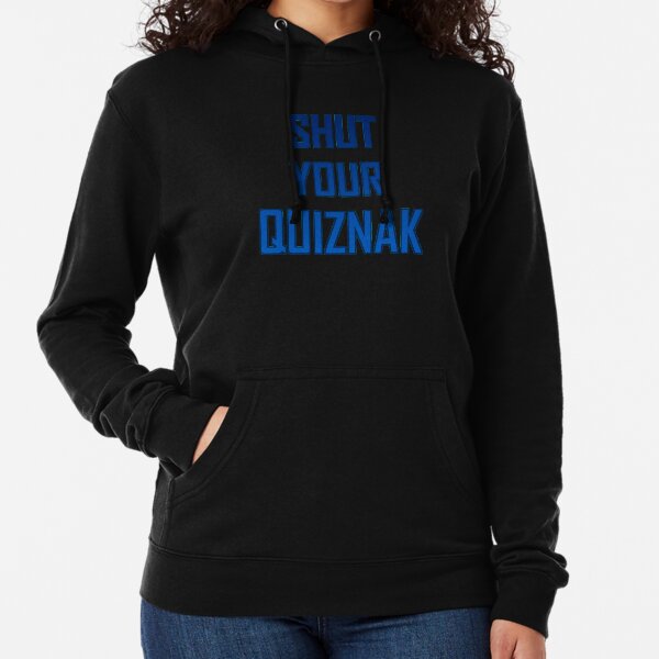 Shut your quiznak! Lightweight Hoodie