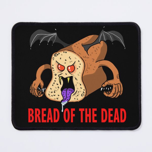 Item preview, Bread Of The Dead designed and sold by AyseAkcay.
