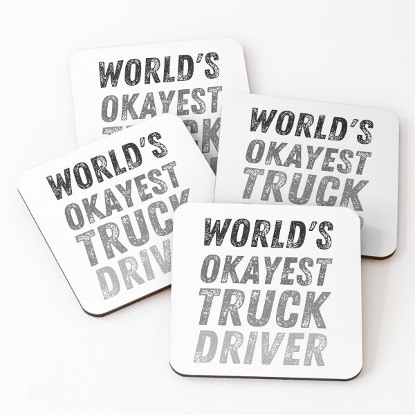Item preview, Copy of World's okayest truck driver funny truck  designed and sold by Happiness-pills.
