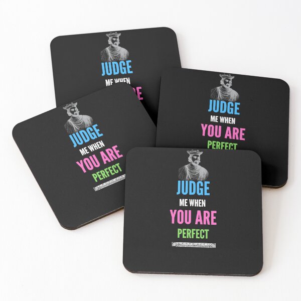 Item preview,   Judge me when you are Perfect Quotes  designed and sold by Ahmed  Feki.
