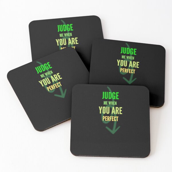 Item preview,   Judge me when you are Perfect Quotes  designed and sold by Ahmed  Feki.