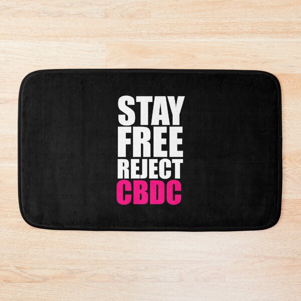 Item preview, Stay free reject cbdc, say no to cbdc, central bank digital currency, Britcoin designed and sold by Giovanni-c.