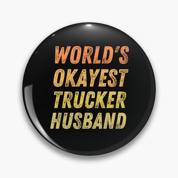 Item preview,  World's okayest trucker husband |funny truck  designed and sold by Happiness-pills.