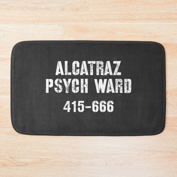 Item preview, Alcatraz Psych Ward designed and sold by Raw Creative Prints.